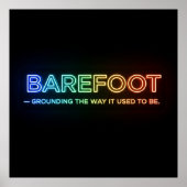 Barefoot Ground Neon Poster (Vorne)