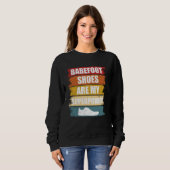 Barefoot Schuhe sind meine superkraftvolle Barefoo Sweatshirt (Vorne ganz)