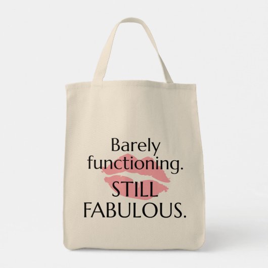 Barely Functioning Still Fabulous Sassy Quote Pink Tragetasche (Rückseite)
