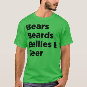 Bären Bärte Bäuche Bier T-Shirt