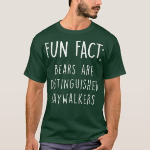 Bären sind ehrenwerte Jaywalkers Funny Animal Pun  T-Shirt