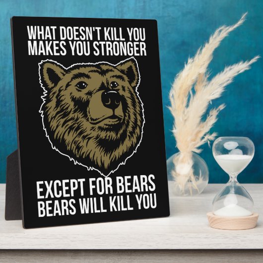 Bären werden dich umbringen - Funny Novelty Fotoplatte (Seite)