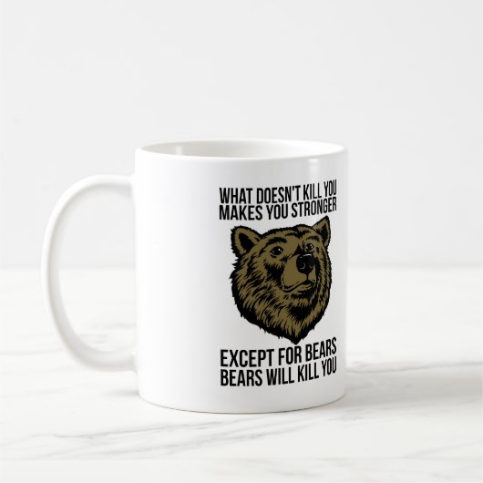 Bären werden dich umbringen - Funny Novelty Kaffeetasse (Links)
