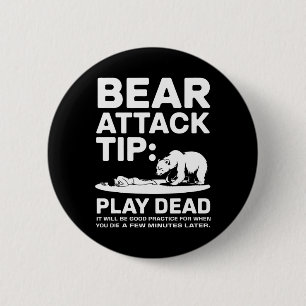 Bärenangriff-Tipp Spiel tot Lustig Camping Wandern Button