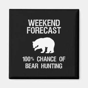 Bärenjagd - Funny Hunter Weekend Forecast Magnet