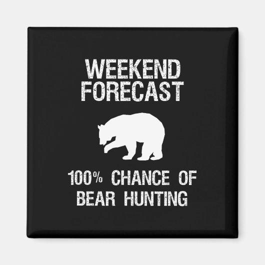Bärenjagd - Funny Hunter Weekend Forecast Magnet (Vorne)