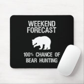Bärenjagd - Funny Hunter Weekend Forecast Mousepad (Mit Mouse)