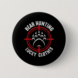 Bärenjagd Lucky Clothes Funny Beer Jagen Button