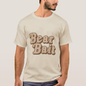Bärenköder T-Shirt (Vorderseite)