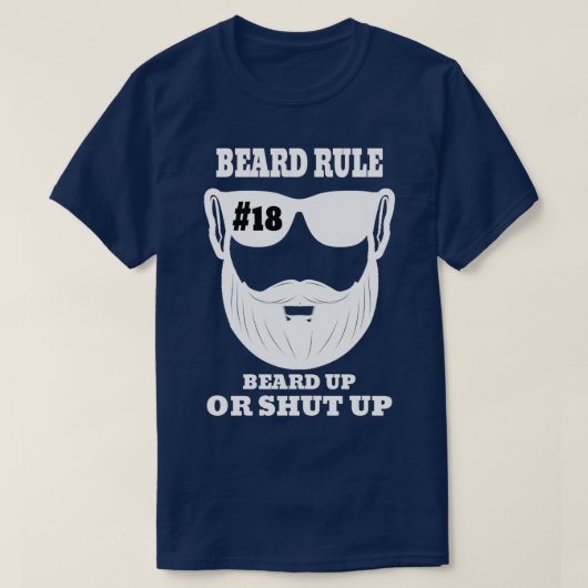 Bärenregel 18 Bart oder Shut T-Shirt (Design vorne)