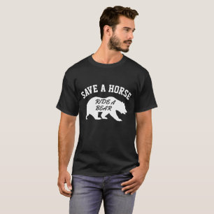 Bärenstolz Rette ein Pferd Reite einen Bären T-Shirt