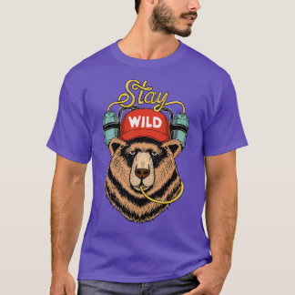Bärenwild bleibe T-Shirt