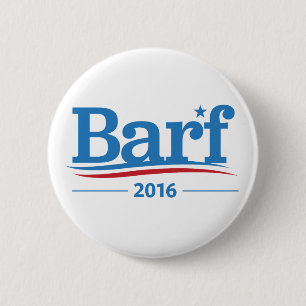 Barf Bernie Wahl-Sammlung Button