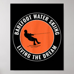 Barfuß Barfuß-Wasserskilauf Motorboot Wasser  Poster