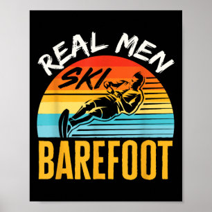 Barfuß-Wasserskiläufer Lustiger echter Mann Ski Ba Poster