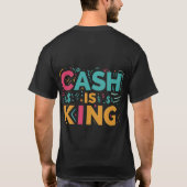 Bargeld ist König T-Shirt (Rückseite)