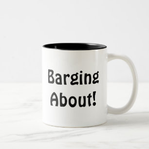 Barging About Zweifarbige Tasse