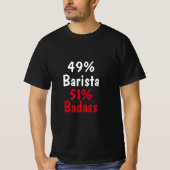 Barista Badass T-Shirt (Vorderseite)