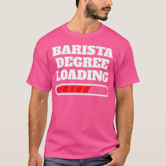 Barista Degree Gift Idee T-Shirt