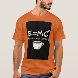 Barista E MC2 Eneger Milk Kaffee lustig T-Shirt