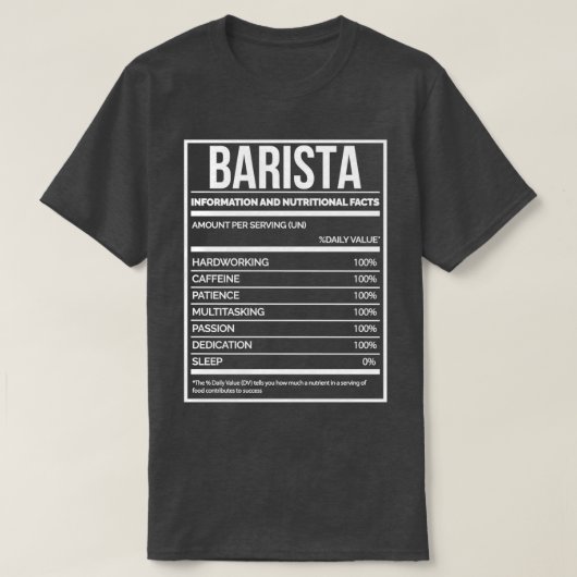 Barista Funny Baristas Nutrition Label T-Shirt (Design vorne)