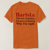 Barista ix27m nicht argumentieren ix27m nur mit ei T-Shirt (Design vorne)