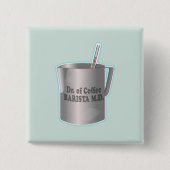 Barista Kaffee macht lustigen Arzt Button (Vorderseite)