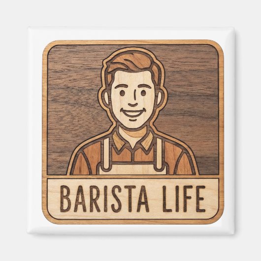 Barista Leben Holz Magnet (Vorne)
