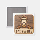Barista Life Wooden Magnet (Vorderseite/Rückseite)
