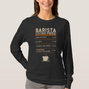 Barista Preisliste Menü Kaffee Bar Vintag T-Shirt