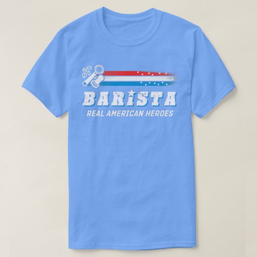 Barista Real American Heroes T-Shirt (Design vorne)