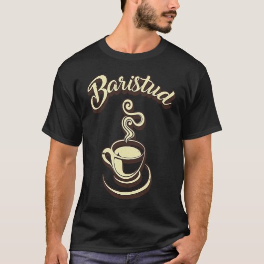 Baristud Barista Cafe T-Shirt (Vorderseite)
