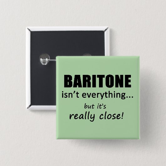 Baritone ist nicht alles button (Vorne & Hinten)