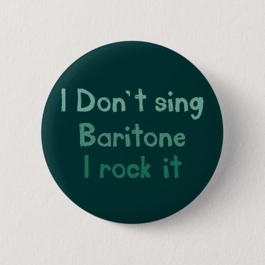 Baritone Rock It Button (Vorderseite)