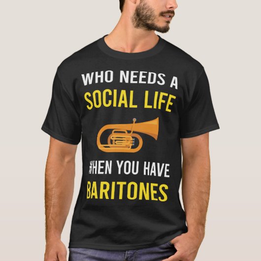 Baritone Social Life T-Shirt (Vorderseite)