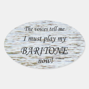 Baritone Voices sagen, muss Oval-Aufkleber spielen Ovaler Aufkleber