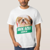 Bark Boss Haustier Foto Modernes, Cooles Einfaches T-Shirt (Vorderseite)