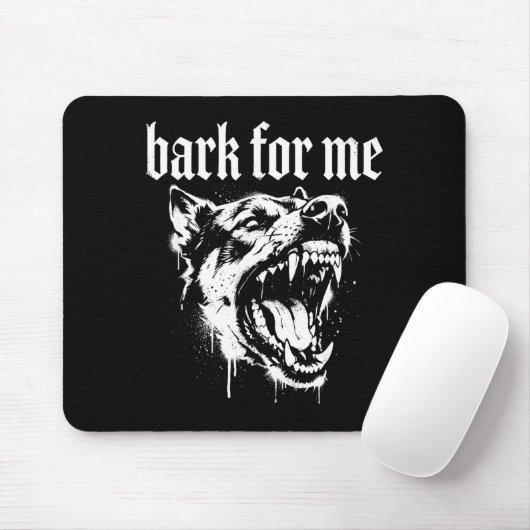 Bark For Me Gothic Fierce Dog  Mousepad (Mit Mouse)