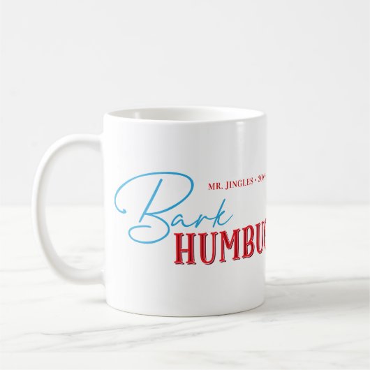 Bark Humbug Funny Christmas Dog Custom Foto Kaffeetasse (Links)