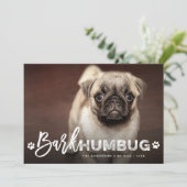 Bark Humbug Typografie Dog Lover Foto Funny Pet Feiertagskarte (Stehend Vorderseite)