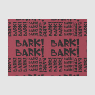 Barke! Seidenpapier