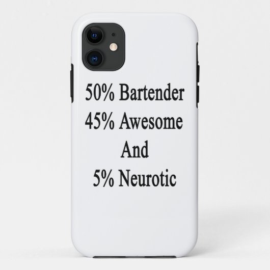 Barkeeper 50 Neurotic 45 fantastisch und 5 Case-Mate iPhone Hülle (Rückseite)