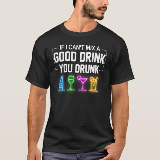 Barkeeper Bar, wenn ich kein gutes Getränk vermisc T-Shirt (Vorderseite)
