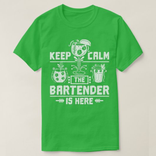 Barkeeper Behielt Calm T-Shirt (Design vorne)