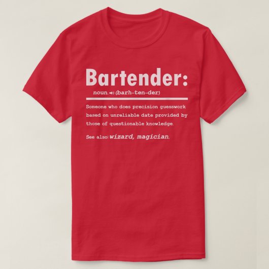 Barkeeper Definition Geschenk für Barkeeper Funny T-Shirt (Design vorne)
