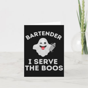 Barkeeper Halloween Shirt Barkeeper Ghost I Serve Karte