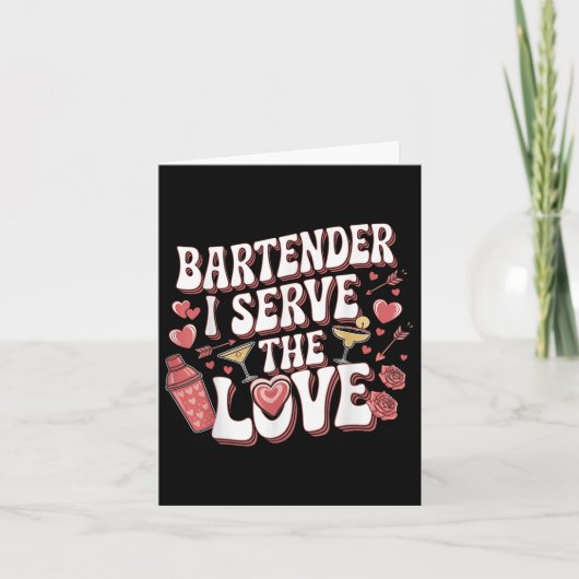 Barkeeper I Serviere der Liebe Valentinstag Funny  Karte (Vorderseite)