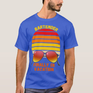 Barkeeper im Urlaub T-Shirt