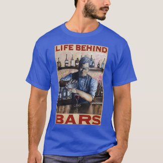 BARKEEPER Life Behind Bars 1 T-Shirt
