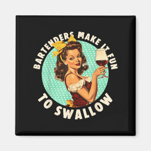 Barkeeper Machen Es Spaß Zu Schlucken Shirt Magnet